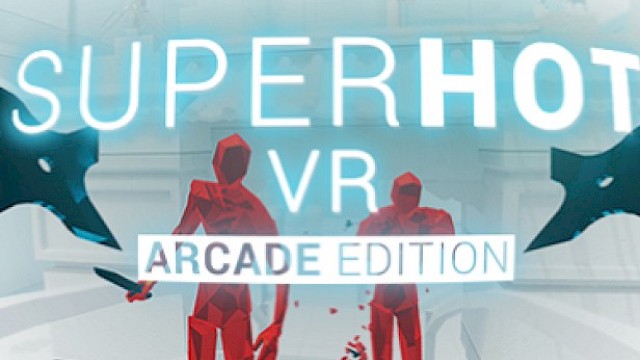 VR Experience - Superhot VR Arcade Edition Gameplay